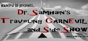 Deerfield Beach Halloween 2013 - Haunted32.com - Dr. Samhain's Traveling CarnEvil and Side Show - South Florida